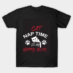 cat nap time is my happy hour T-Shirt